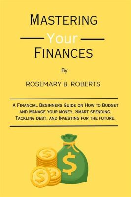  Money Game: Mastering Your Finances Like a Pro A Thrilling Guide Through the Labyrinth of Financial Freedom and a Triumphant Ode to Strategic Budgeting