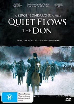  Quiet Flows the Don - A Symphony of War, Love, and Cossack Destiny