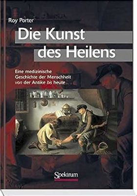  Zur Kunst des Heilens: Eine Medizinische Reise durch die Jahrhunderte -  Journey Through Time and the Soul of Healing